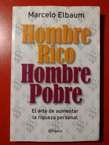 Hombre Rico Hombre Pobre - Marcelo Elbaum