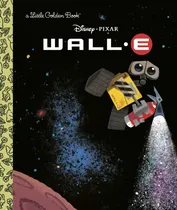 Comprar Libro Wall-e [ Disney Pixar Walli] Little Golden Books