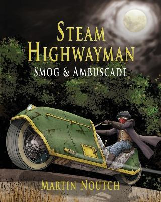 Libro Steam Highwayman 1 - Martin Barnabus Noutch