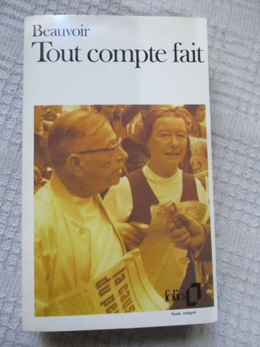 Simone De Beauvoir - Tout Compte Fait