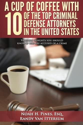 Libro: A Cup Of Coffee With 10 Of The Top Criminal Defense A