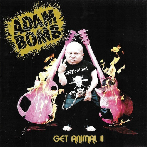 Adam Bomb - Get Animal Ii Cd P78