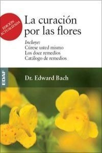 Imagen 1 de 1 de Libro La Curación Por Las Flores - Bach, Edward