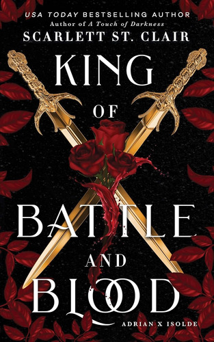 King Of Battle And Blood - Adrian X Isolde 1