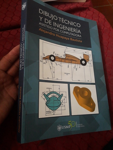 Libro Dibujo Tecnico Y De Ingenieria Huapaya Bautista