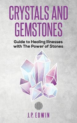 Libro Crystals And Gemstones : Guide To Healing Illnesses...