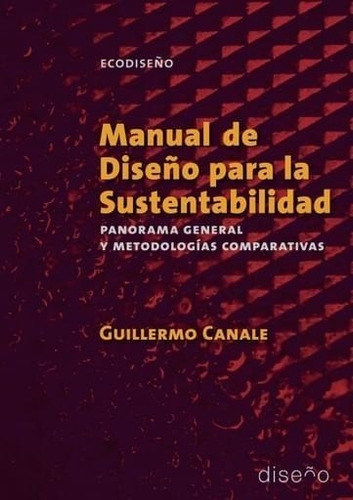 Manual De Diseño Para La Sustentabilidad