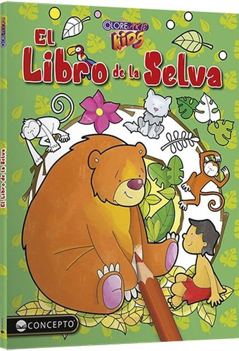 El Libro De La Selva - Colorearte Kids - Latinbooks