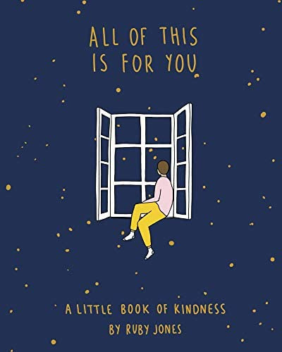 All Of This Is For You: A Little Book Of Kindness, De Jones, Ruby. Editorial Harperone, Tapa Blanda En Inglés
