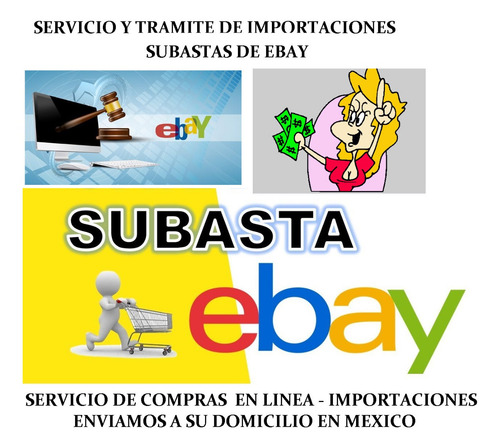 Imagen 1 de 8 de Servicio Tramite Importaciones Subastas Ebay Bids Ofertar