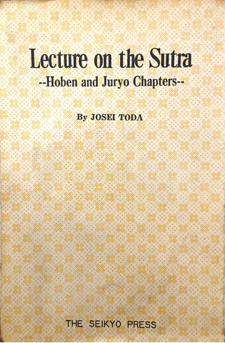 Lecture On The Sutra, -hoben And Juryo Chapters- Josei Toda (Reacondicionado)