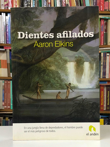 Dientes Afilados - Aaron Elkins - El Andén