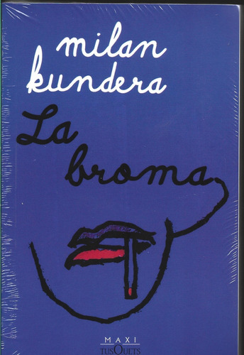 La Broma - Milan Kundera