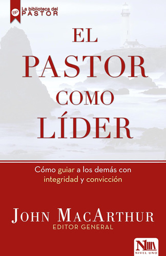Libro: El Pastor Como Lider The Shepherd As Leader (spanish 