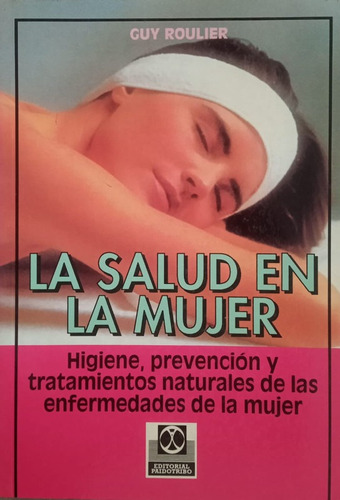 La Salud En La Mujer (Reacondicionado)