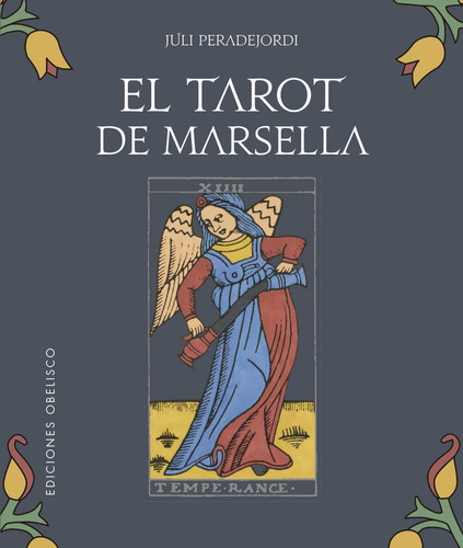 Libro El Tarot De Marsella + Cartas De Peradejordi Salazar J
