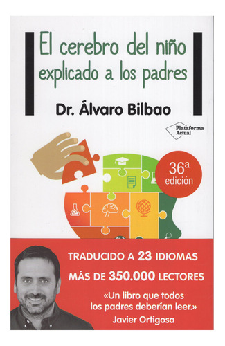 Libro: El Cerebro Del Niño Explicado A Los Padres / A Bilbao
