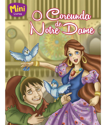 Mini - Clássicos: Corcunda de Notre-Dame, O, de Belli, Roberto. Editora Todolivro Distribuidora Ltda. em português, 2016