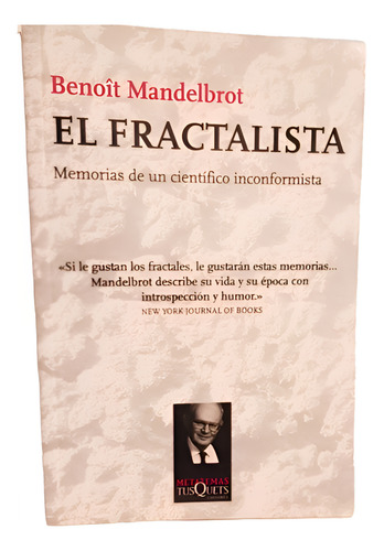 El Fractalista- Benoit Mandelbrot- Libro Nuevo