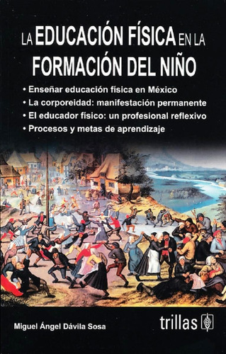 La Educacion Fisica En La Formacion Del Niño