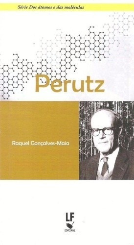 Perutz, De Gonçalves-maia, Raqu. Editora Livraria Da Fisica Editora, Capa Mole, Edição 1 Em Português, 2017