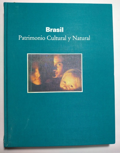 Brasil . Patrimonio Cultural Y Natural 