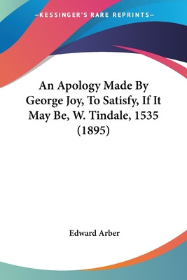 Libro An Apology Made By George Joy, To Satisfy, If It Ma...