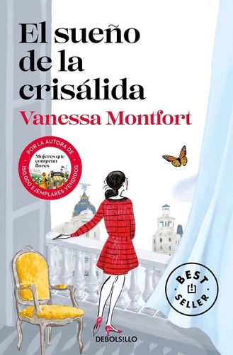 El Sueño De La Crisalida - Vanessa Montfort