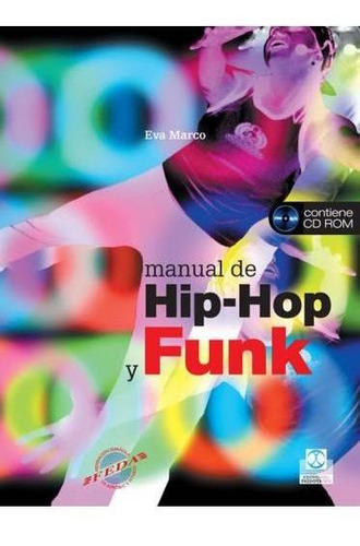 Manual De Hip-hop Y Funk (color) -libro+cd-