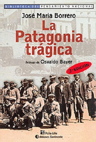 La Patagonia Tragica