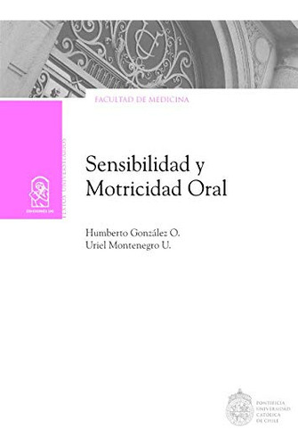 Sensibilidad Y Motricidad Oral