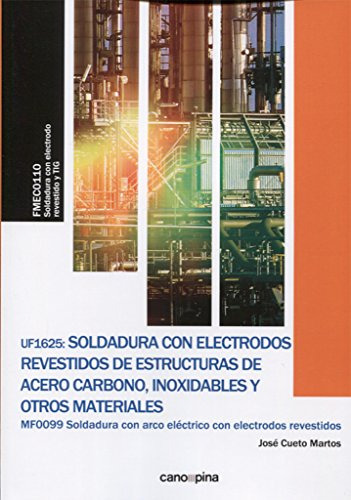 Libro Soldadura Con Electrodos Revestidos De Estructuras De