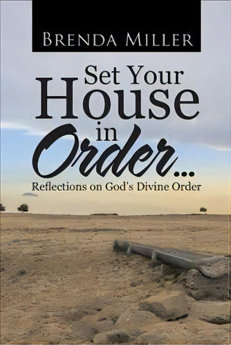 Set Your House In Order . . ., De Brenda Miller. Editorial Westbow Press, Tapa Dura En Inglés