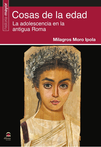 Libro Cosas De La Edad  Adolescencia  Antigua Roma