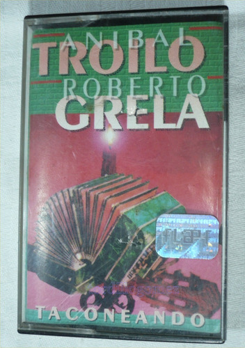 Casete Aníbal Troilo Y Roberto Grela