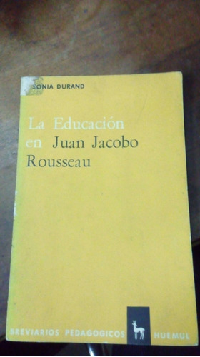 Libro La Educación En Juan  Jacobo Rosseau