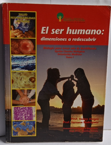 El Ser Humano Dimensiones A Redescubrir Tomo 1 2 Monteverde