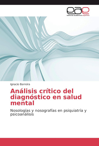 Libro: Análisis Crítico Del Diagnóstico En Salud Mental: Y Y