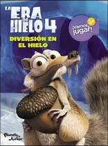 Comprar Era De Hielo 4, La- Diversion En El Hielo - Planeta Junior