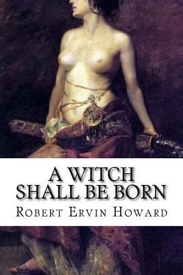 Libro A Witch Shall Be Born - Edibooks