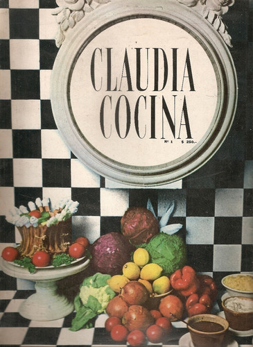 Revista Claudia Cocina Nº 1 Agosto 1966