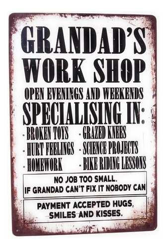 Grandad39s Work Shop Especializado En Carteles De Hojal...