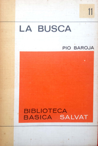 La Busca Pío Baroja Salvat Usado En Buen Estado # 