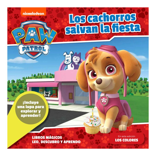 Paw Patrol Los Cachorros Salvan La Fiesta Jugueton Libro