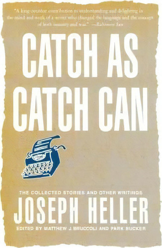 Catch As Catch Can, De Joseph Heller. Editorial Simon & Schuster, Tapa Blanda En Inglés