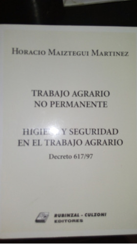 Trabajo Agrario No Permanente. Maiztegui Martinez