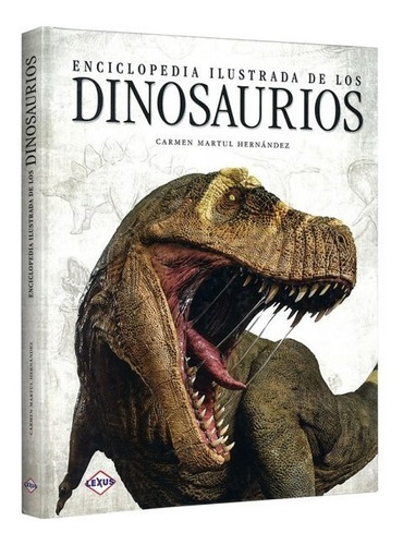 Libro Enciclopedia De Los Dinosaurios - Lexus Editores