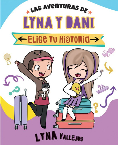 Las Aventuras De Lyna Y Dani Elige Tu Historia / Enviamos