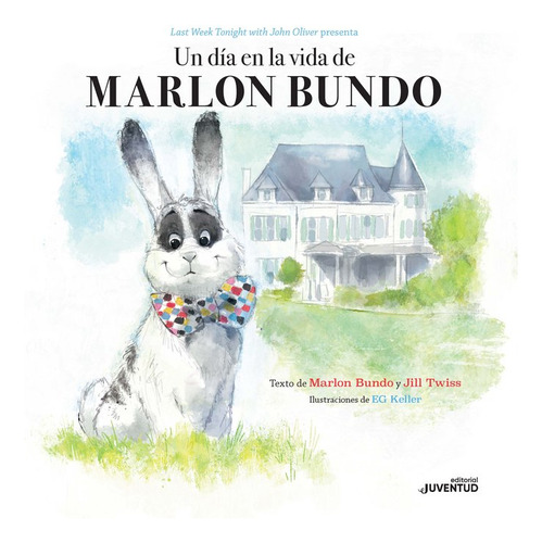 Un Día En La Vida De Marlon Bundo (libro Original)