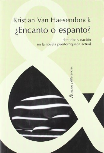 Libro Encanto O Espanto? Identidad Y Nacion En La De Haesend